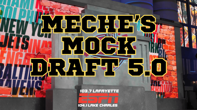 Meche’s Mock Draft 5.0